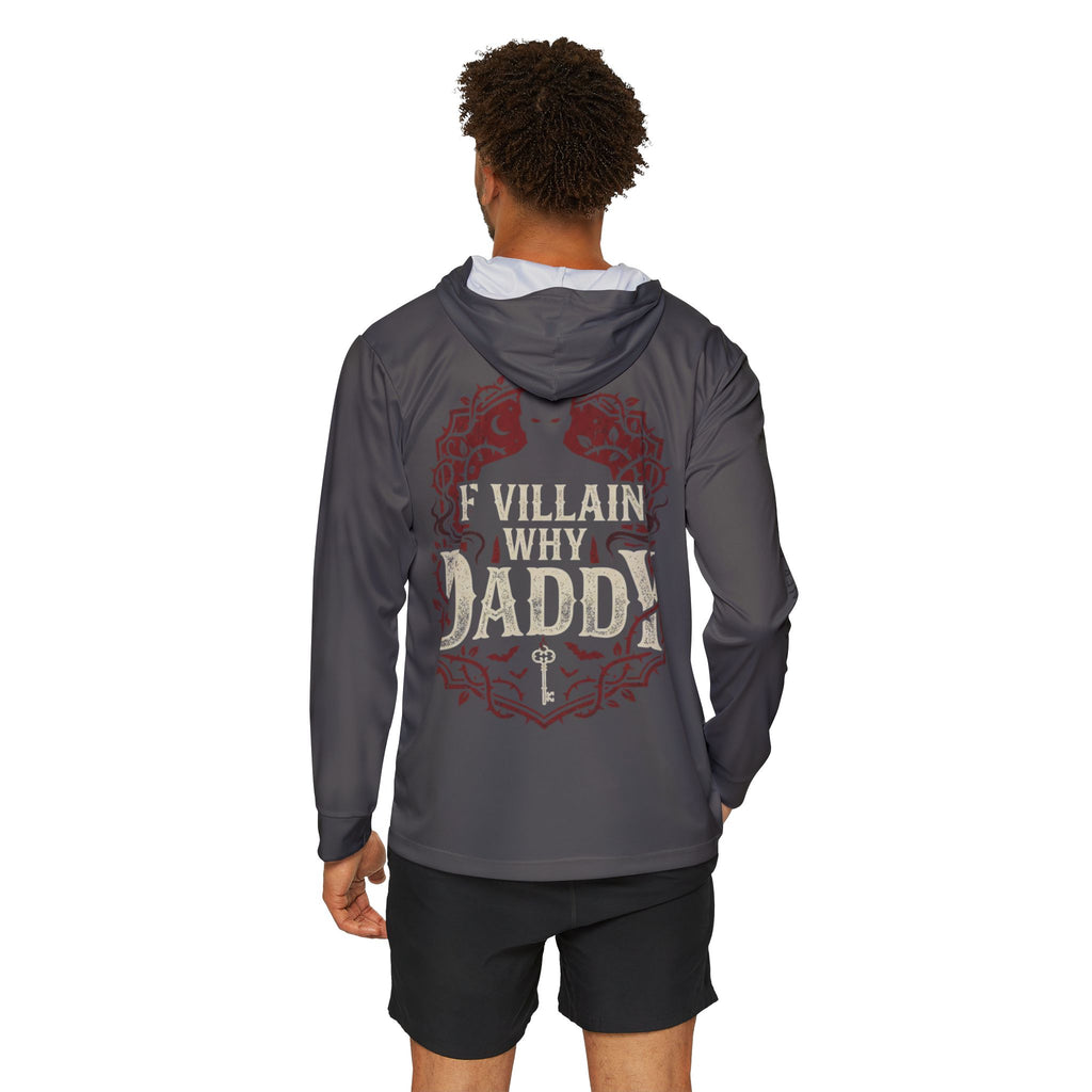 “If villain, why daddy?” — Sports Warmup Hoodie