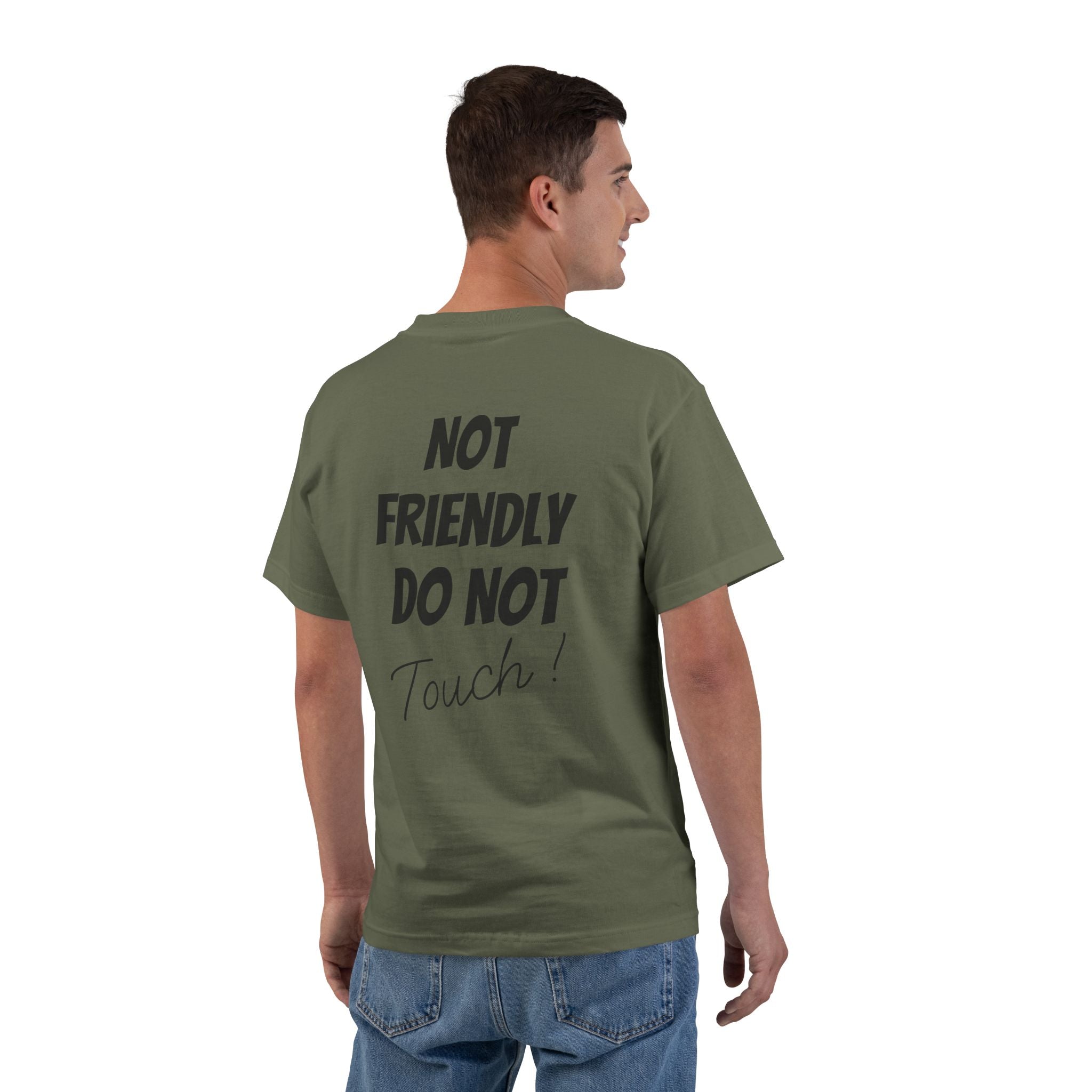 T-Shirt — "Not Friendly Do Not Touch" Graphic Tee