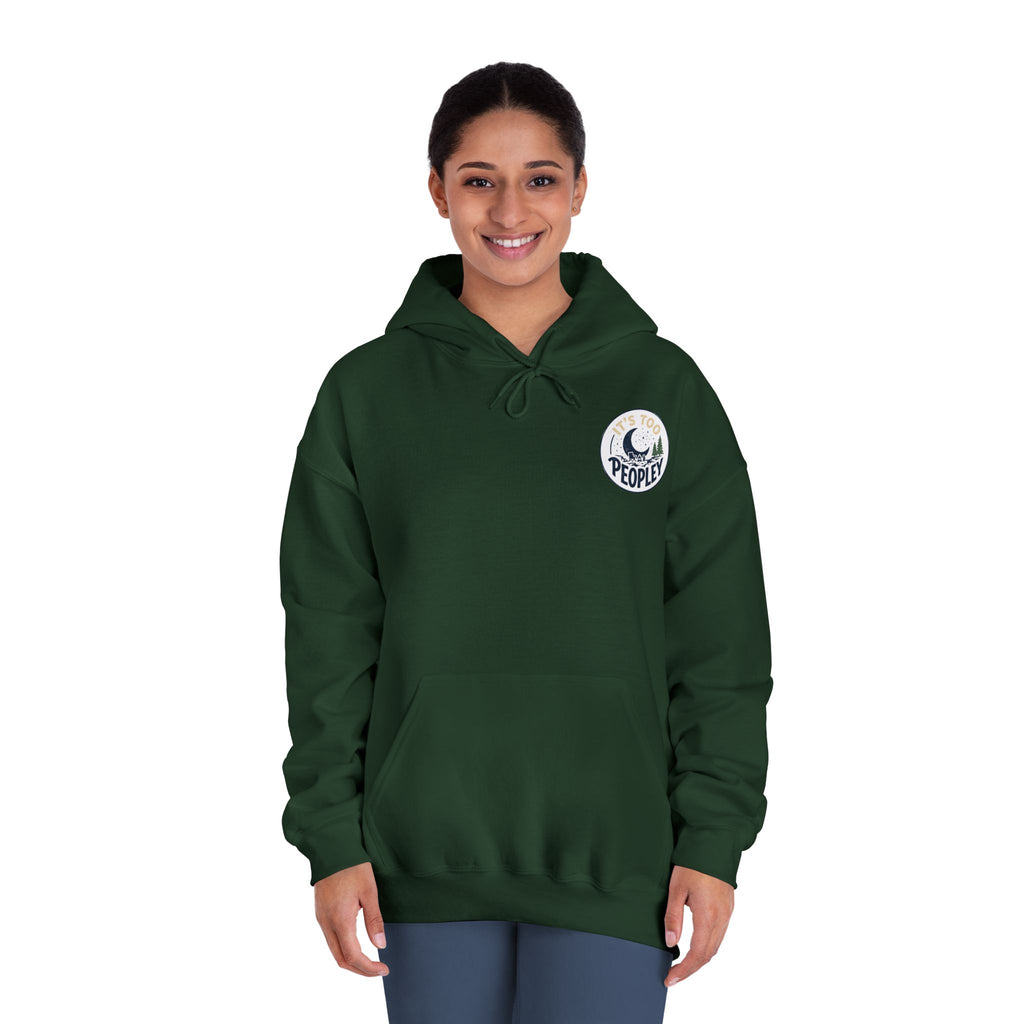 It’s too peopley — Unisex DryBlend® Hooded Sweatshirt