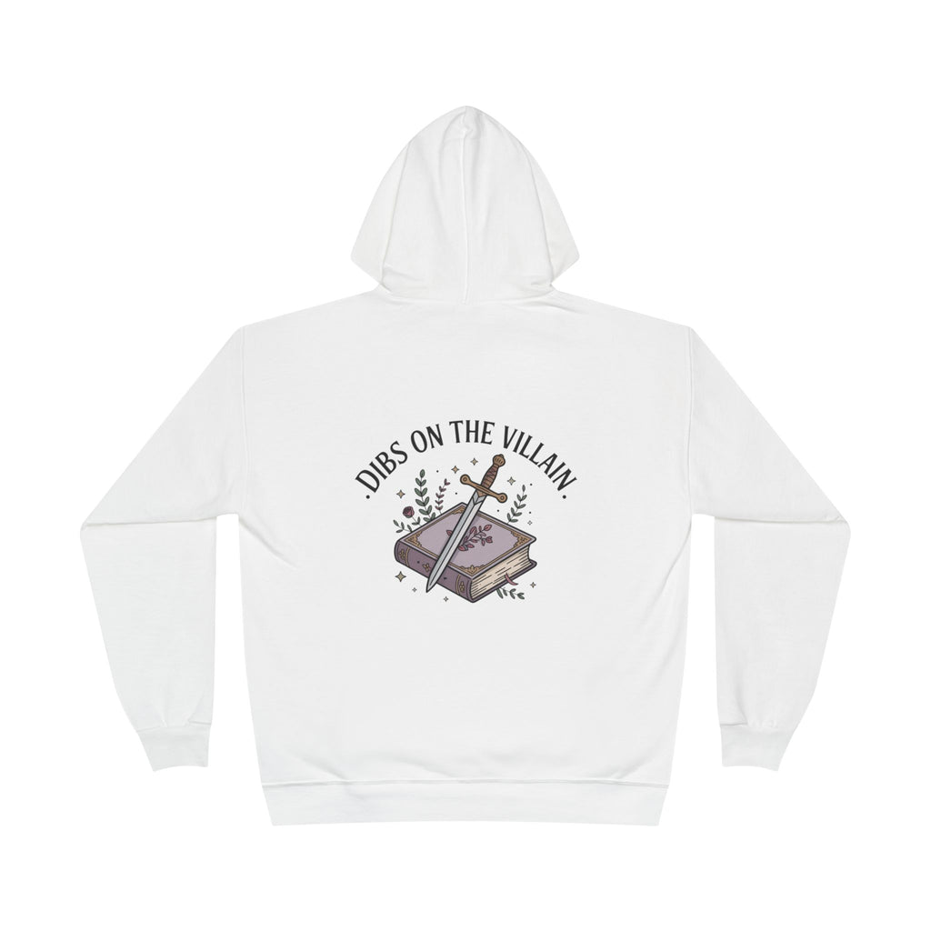 Dibs on the Villain Hoodie