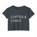 "Coffee & Chaos"  Crop Top