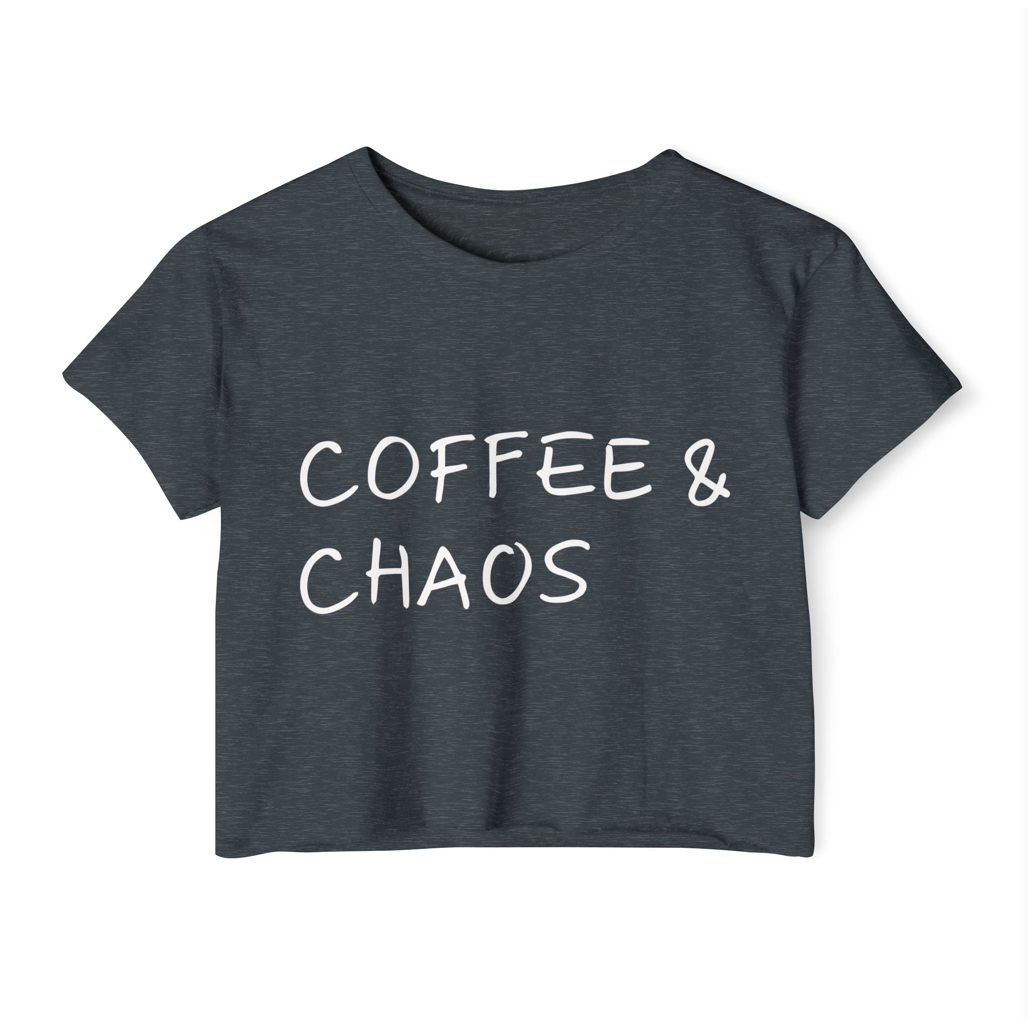 "Coffee & Chaos"  Crop Top