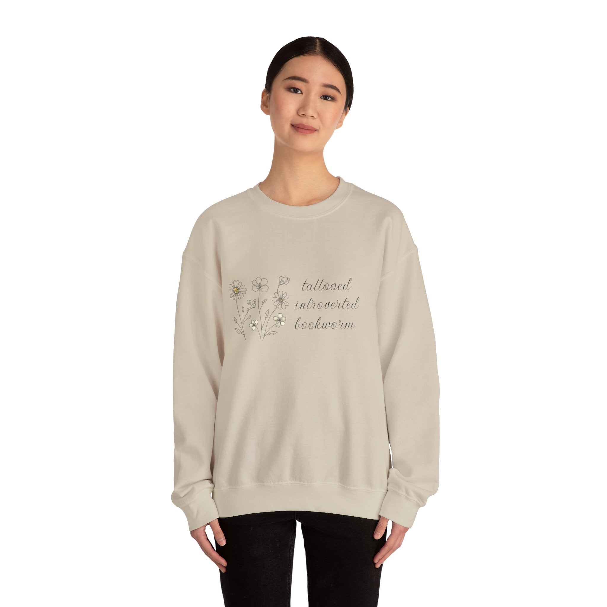 Crewneck Sweatshirt —  "tattooed, introverted, bookworm"
