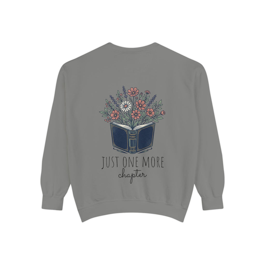 Just one more chapter — Unisex Sweatshirt