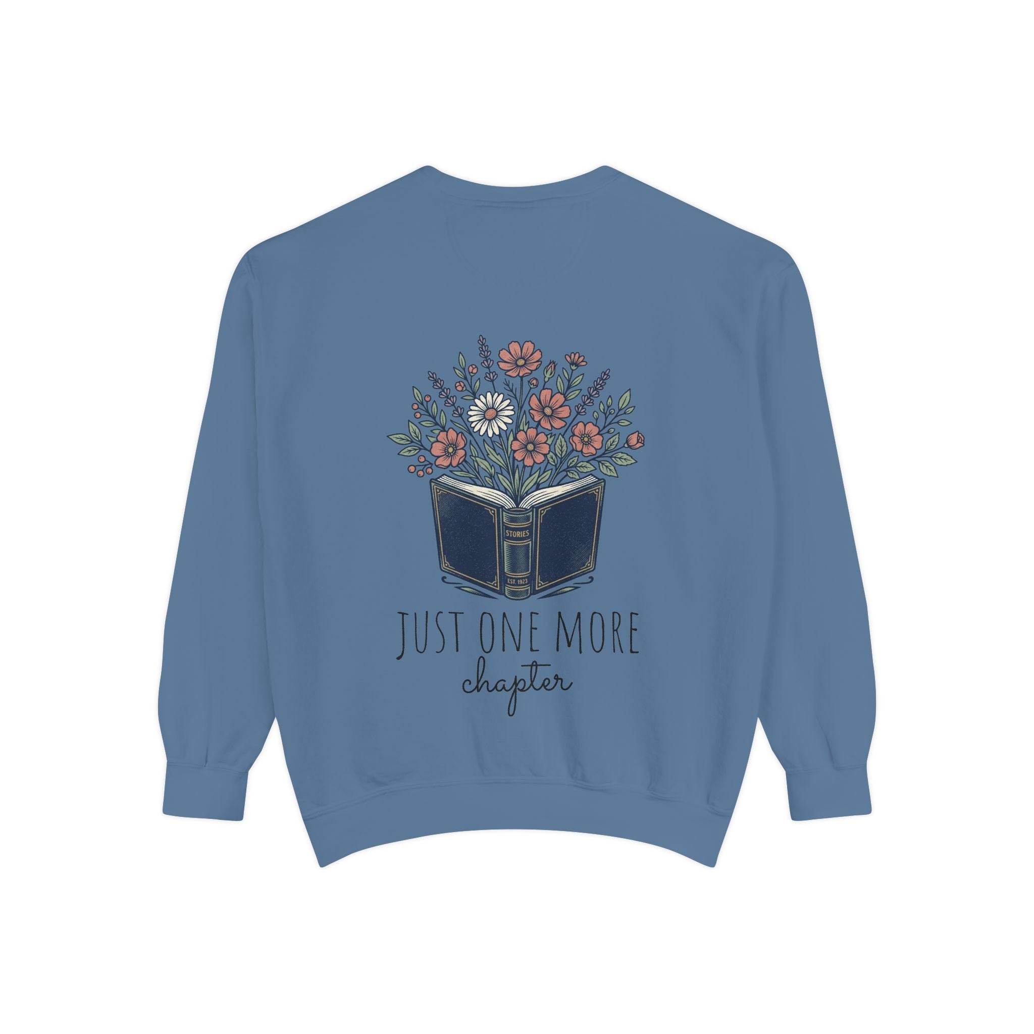 Just one more chapter — Unisex Sweatshirt