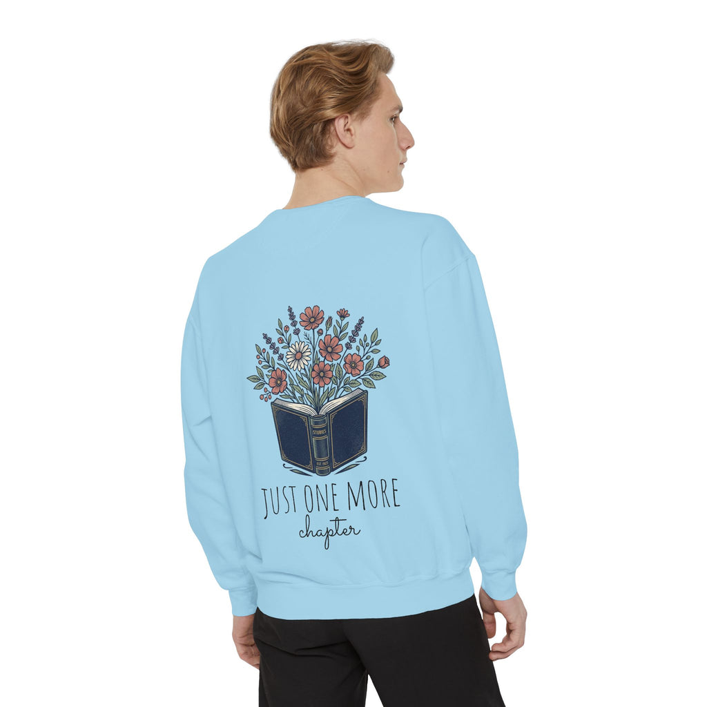 Just one more chapter — Unisex Sweatshirt