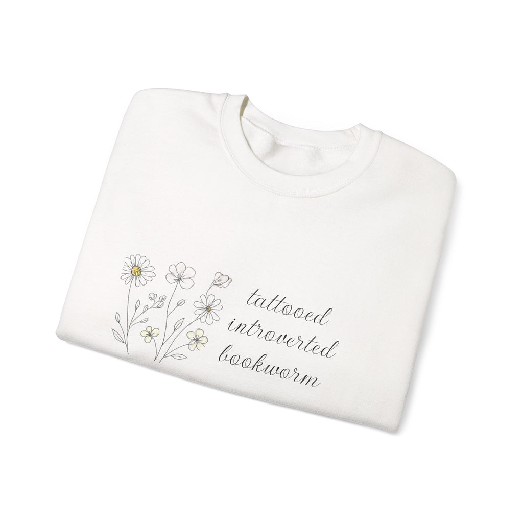 Crewneck Sweatshirt —  "tattooed, introverted, bookworm"