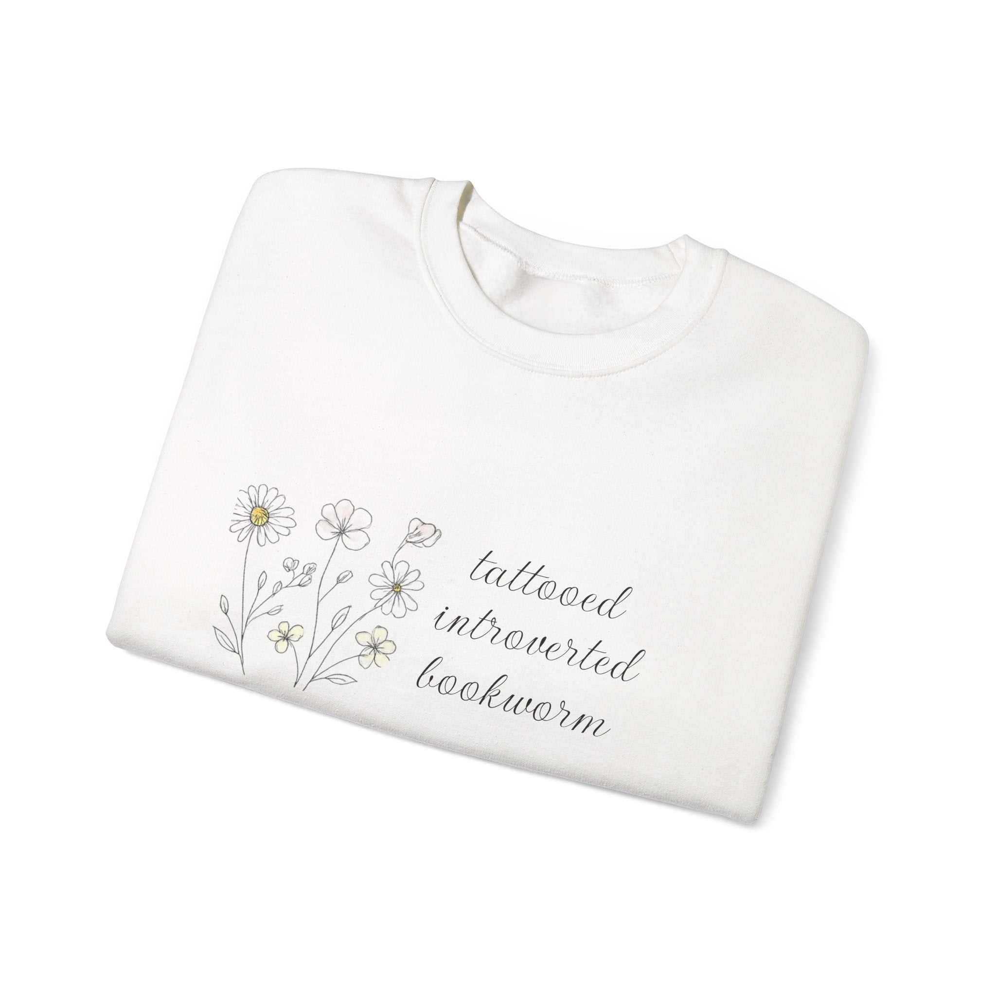 Crewneck Sweatshirt —  "tattooed, introverted, bookworm"