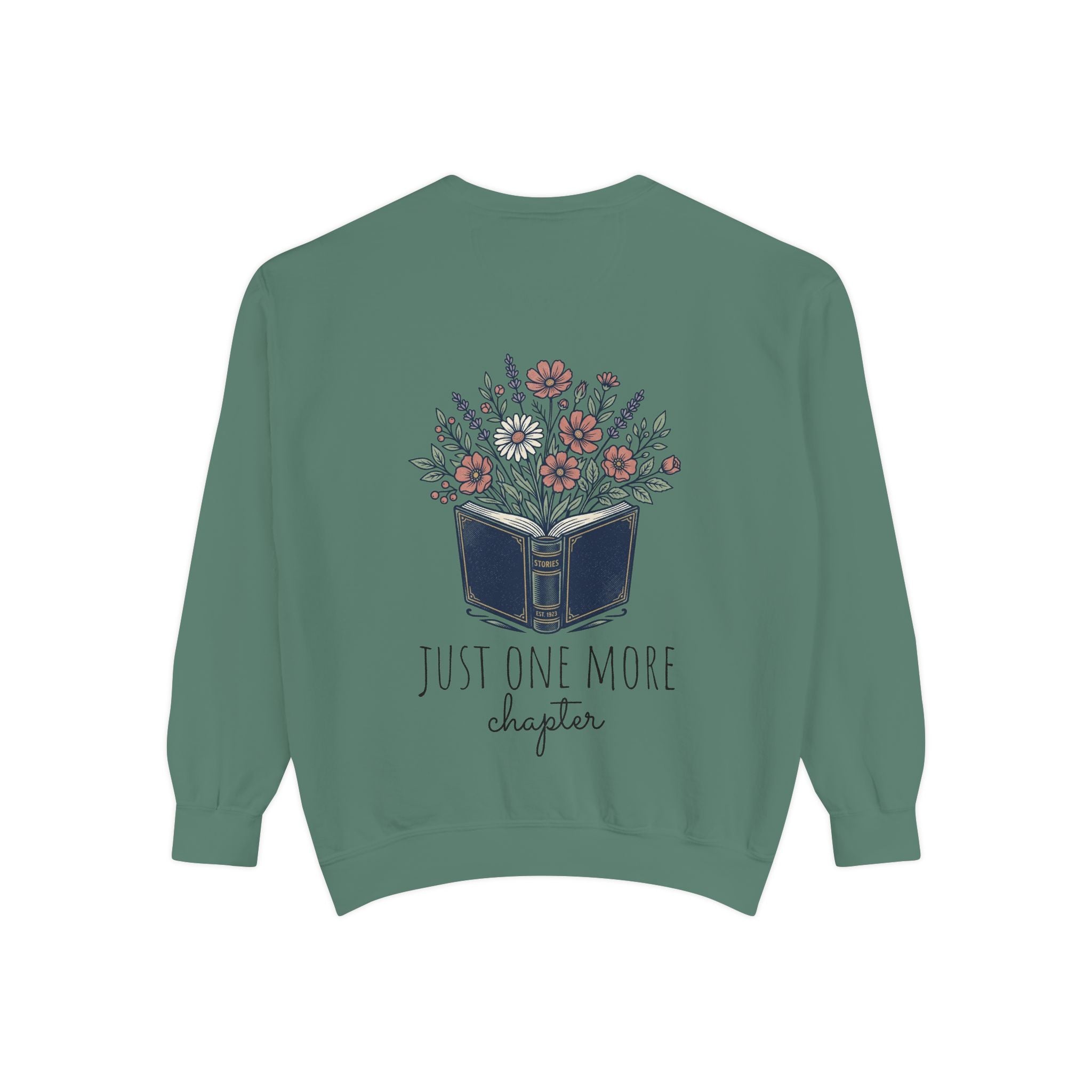 Just one more chapter — Unisex Sweatshirt