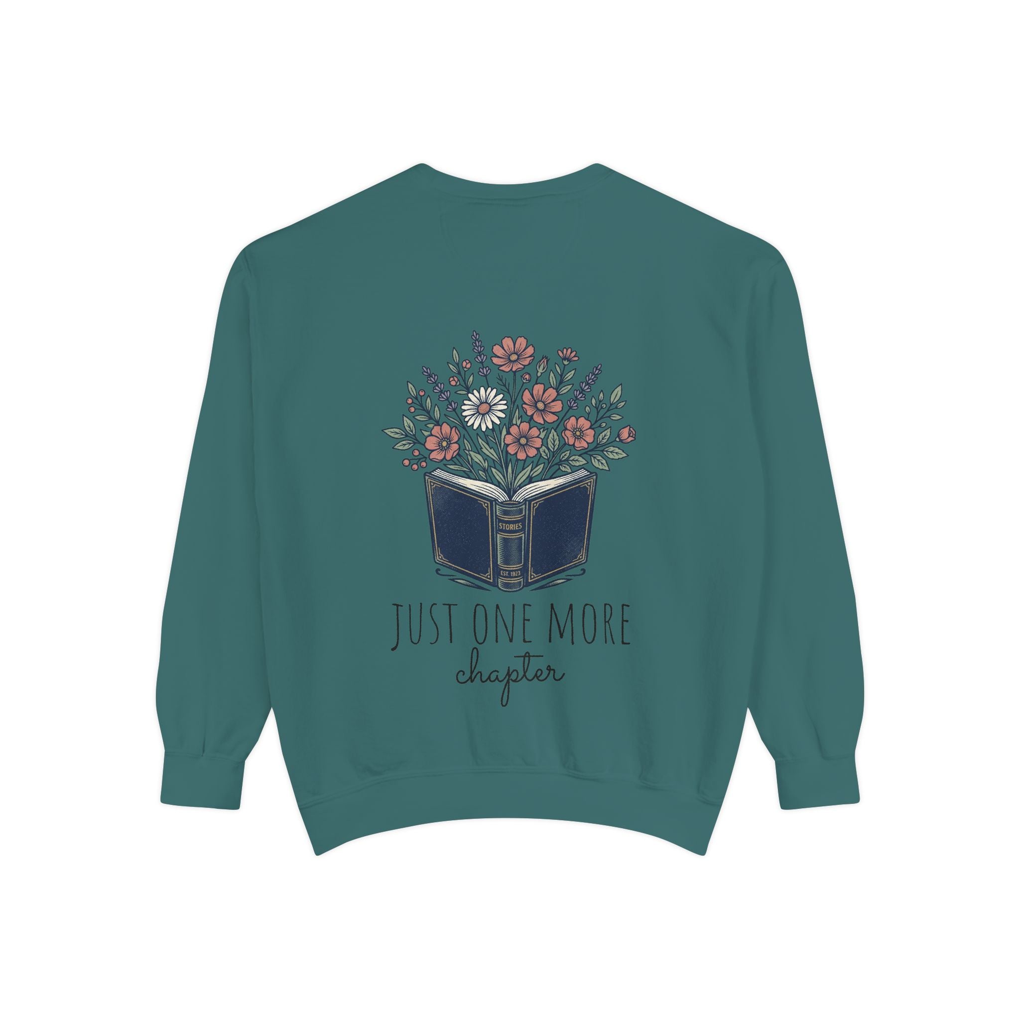 Just one more chapter — Unisex Sweatshirt