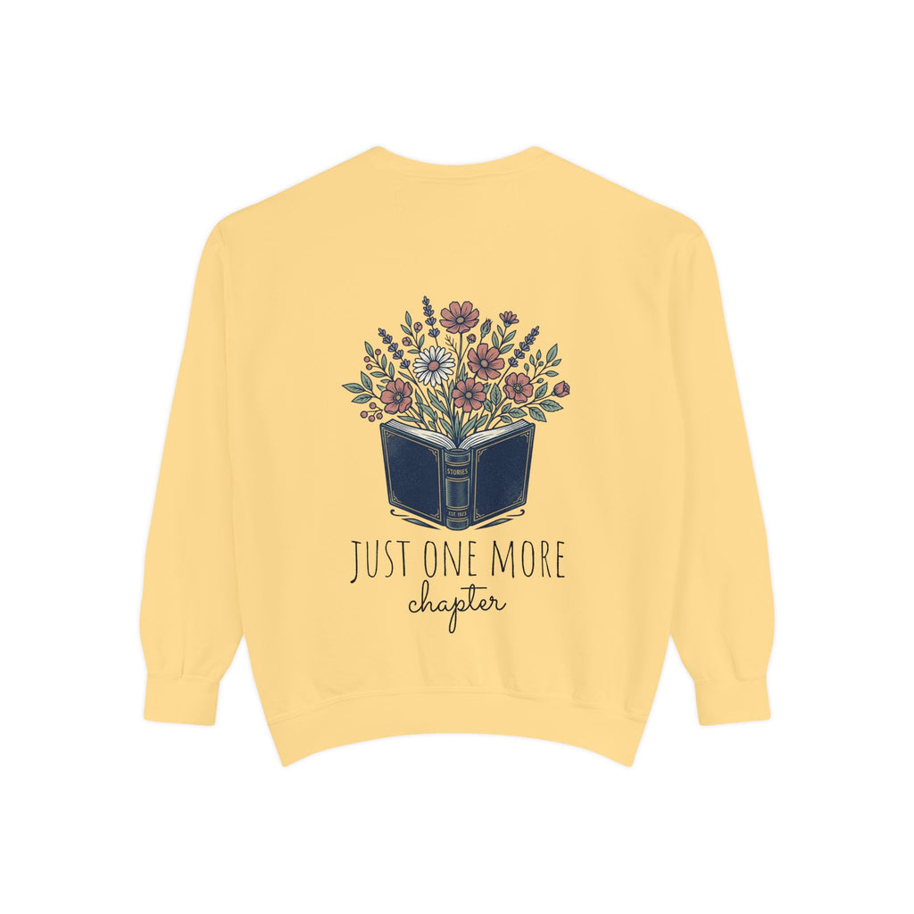 Just one more chapter — Unisex Sweatshirt