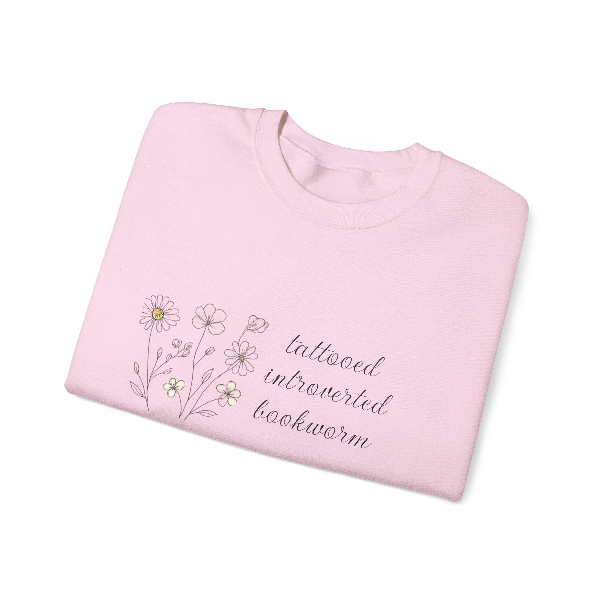 Crewneck Sweatshirt —  "tattooed, introverted, bookworm"
