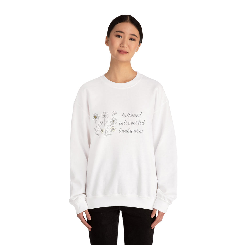 Crewneck Sweatshirt —  "tattooed, introverted, bookworm"