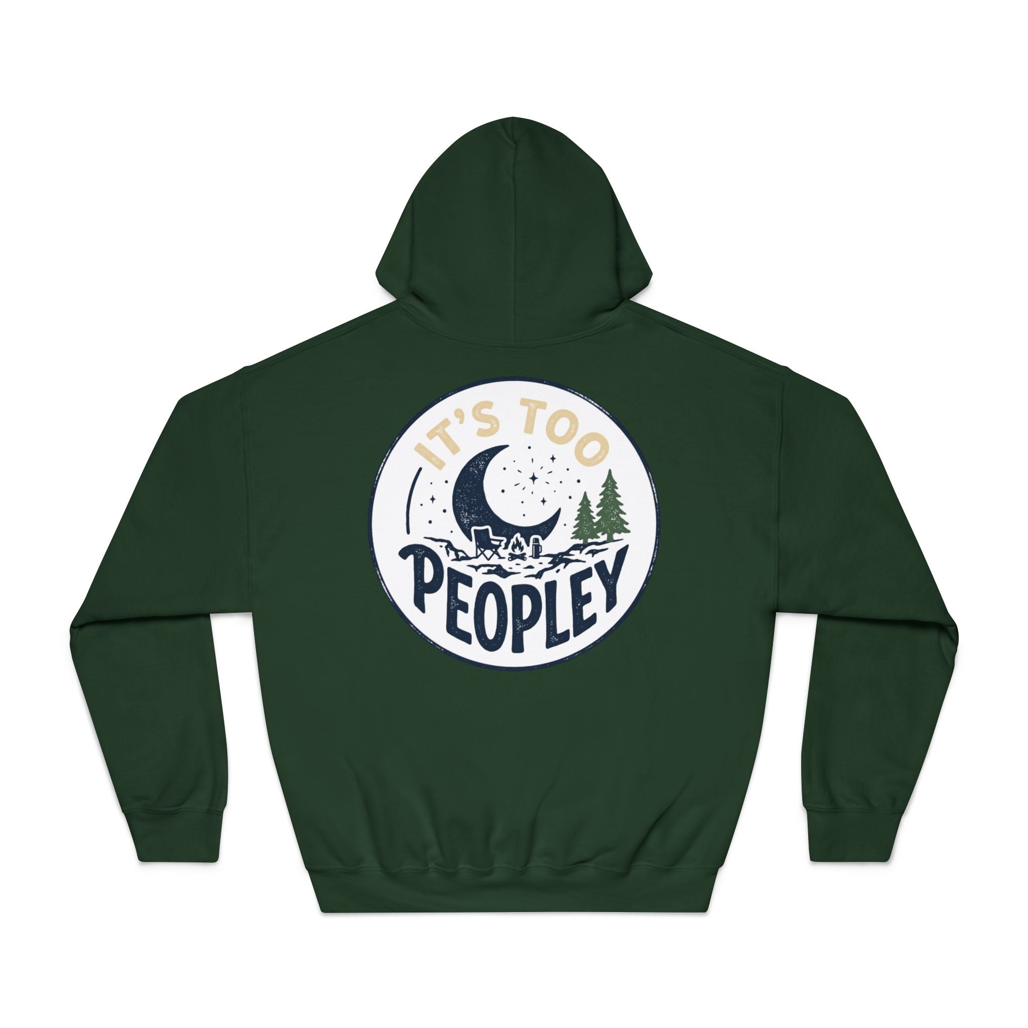 It’s too peopley — Unisex DryBlend® Hooded Sweatshirt