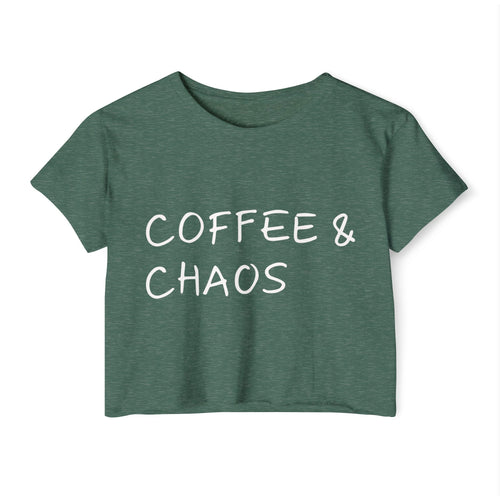 "Coffee & Chaos"  Crop Top