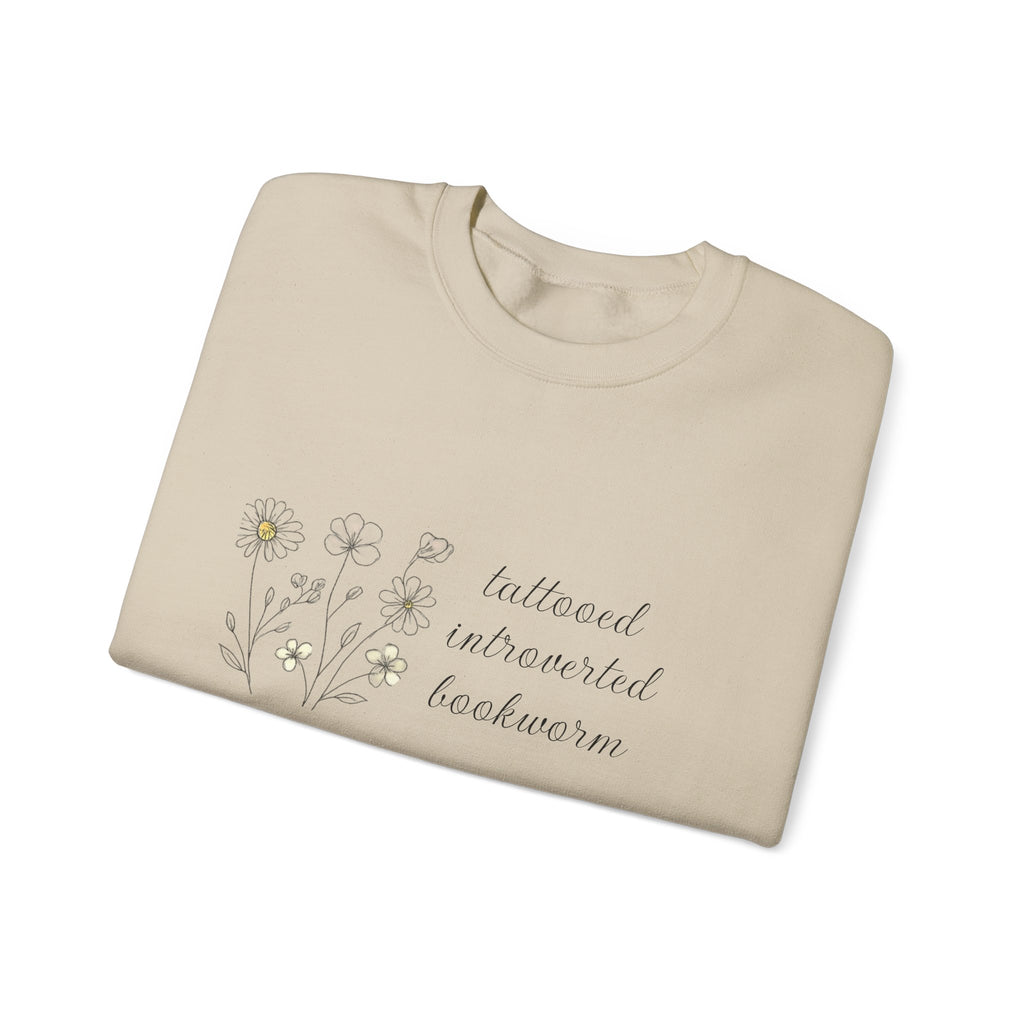 Crewneck Sweatshirt —  "tattooed, introverted, bookworm"