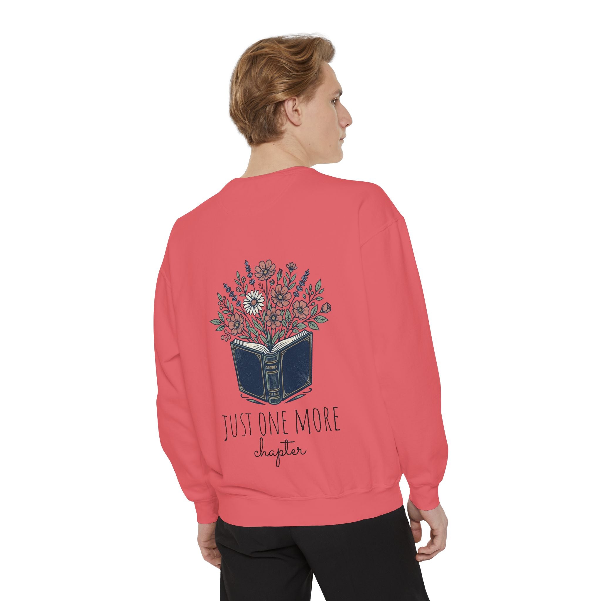 Just one more chapter — Unisex Sweatshirt