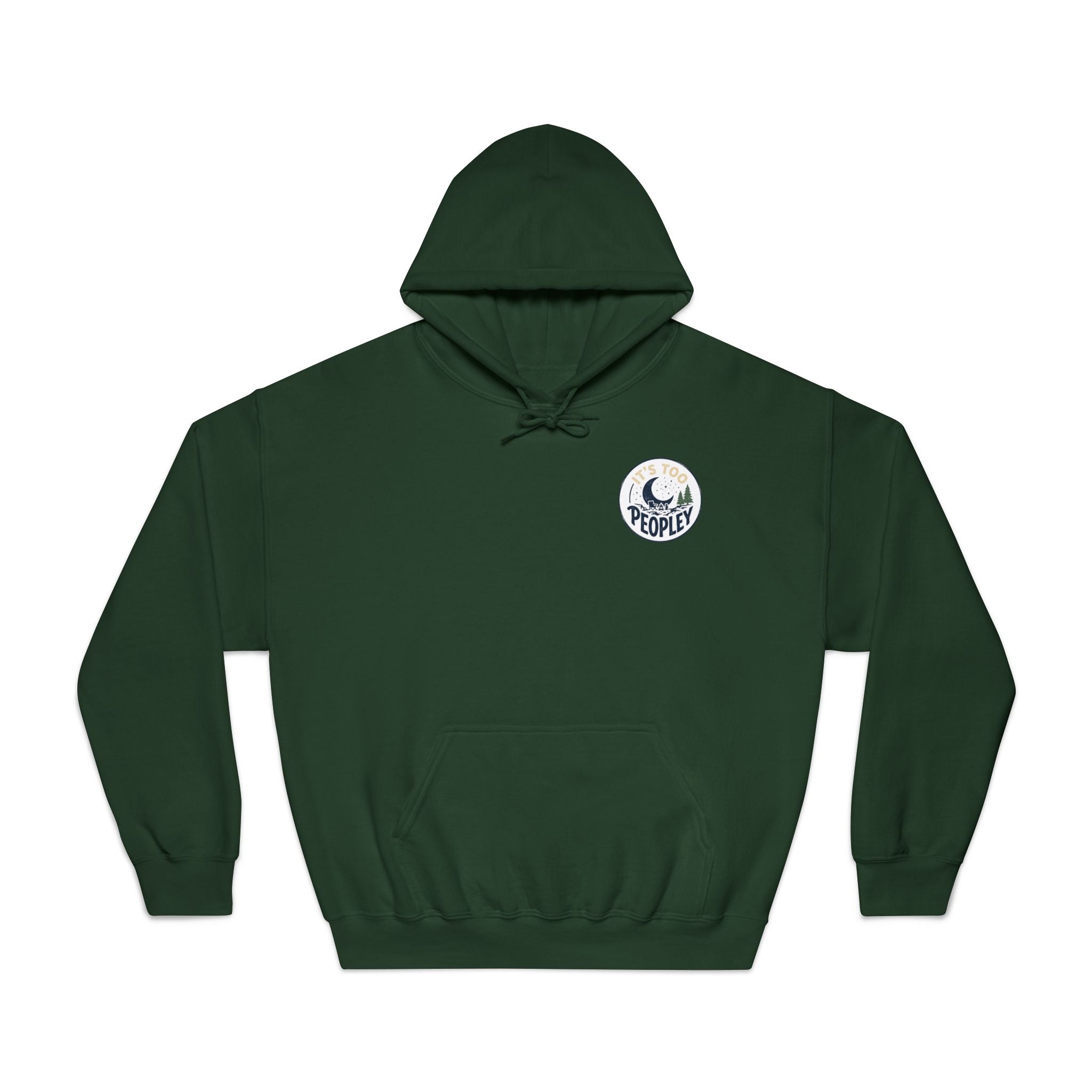 It’s too peopley — Unisex DryBlend® Hooded Sweatshirt