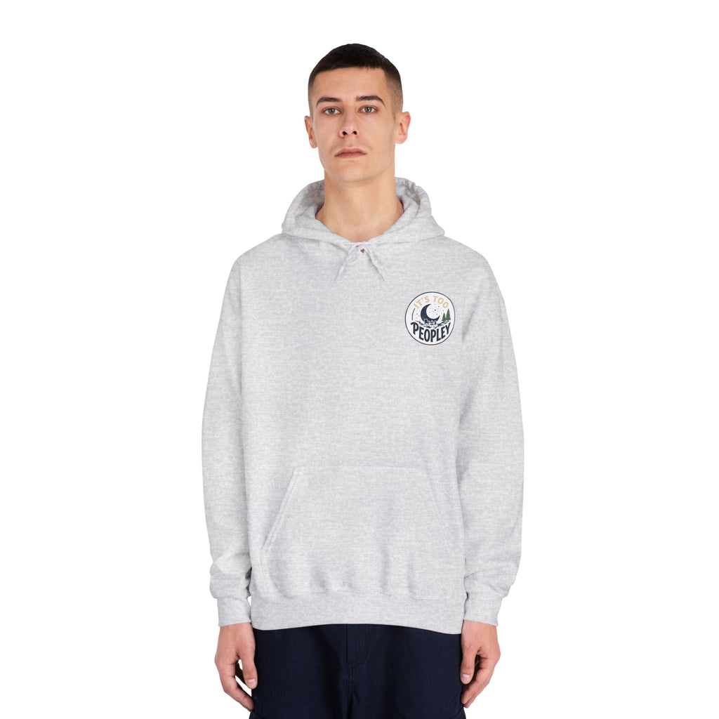 It’s too peopley — Unisex DryBlend® Hooded Sweatshirt