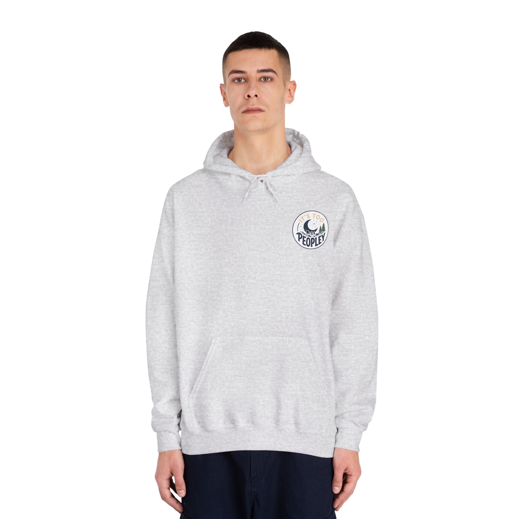 It’s too peopley — Unisex DryBlend® Hooded Sweatshirt