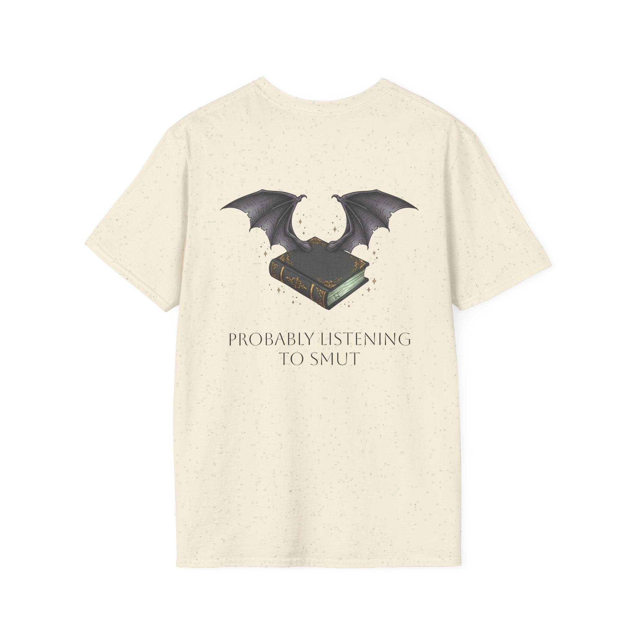 "Probably Listening to Smut" Graphic Tee