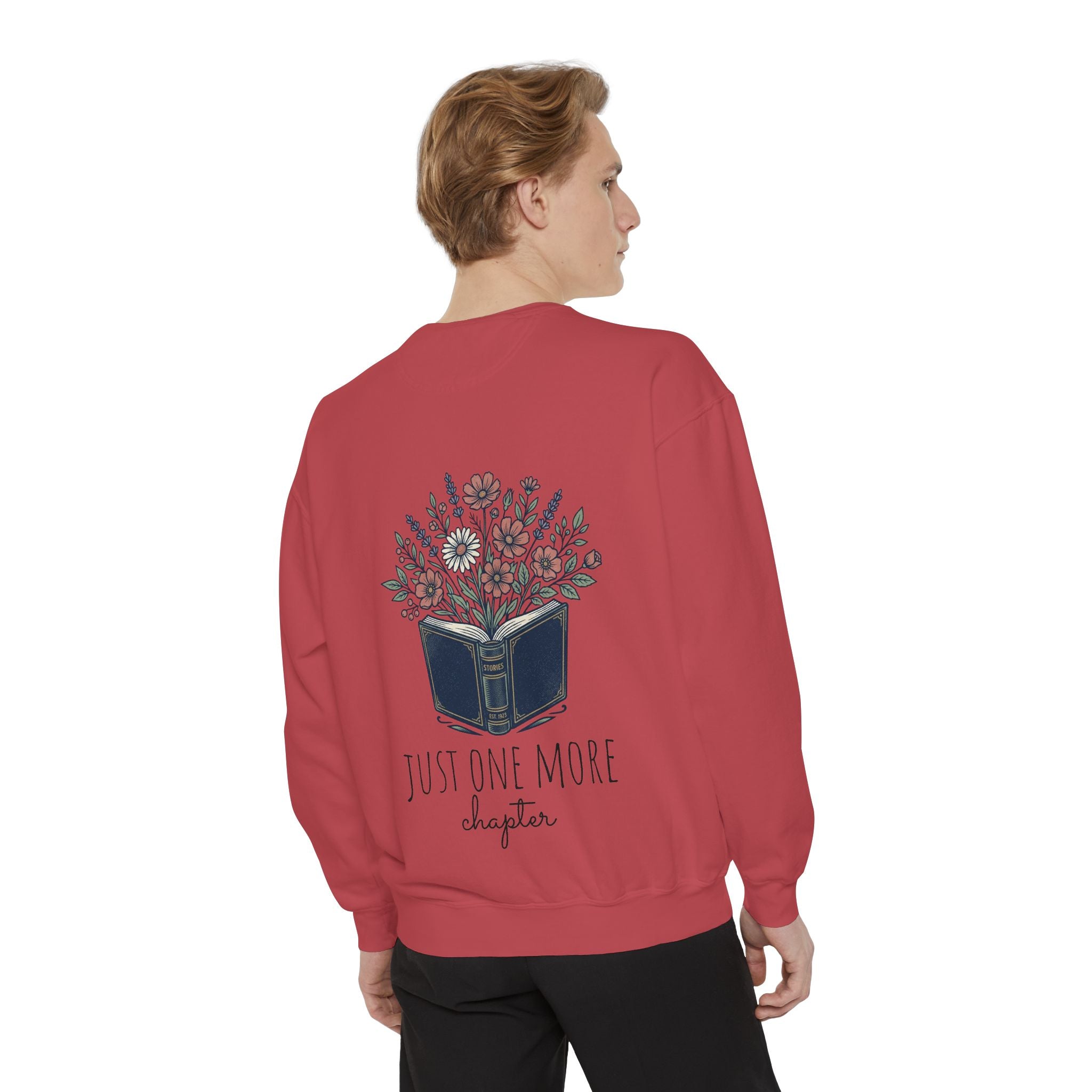 Just one more chapter — Unisex Sweatshirt