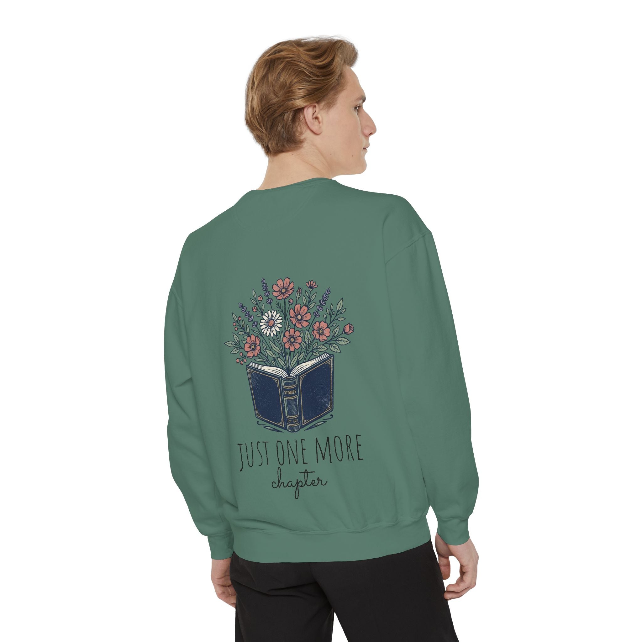 Just one more chapter — Unisex Sweatshirt