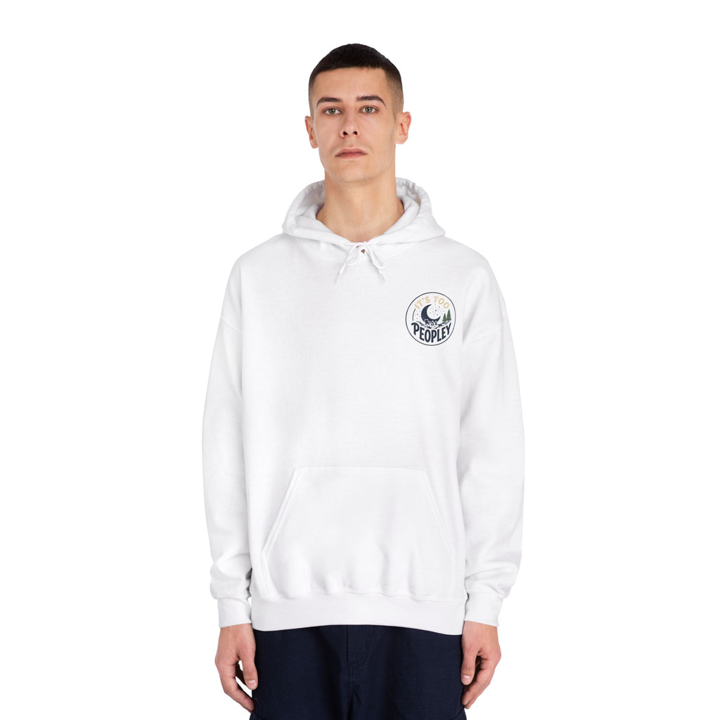 It’s too peopley — Unisex DryBlend® Hooded Sweatshirt