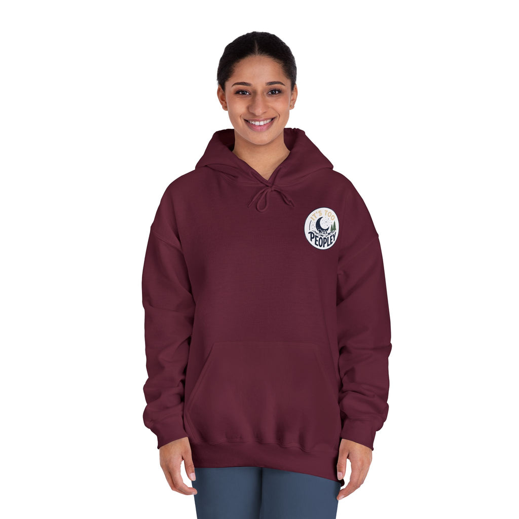 It’s too peopley — Unisex DryBlend® Hooded Sweatshirt