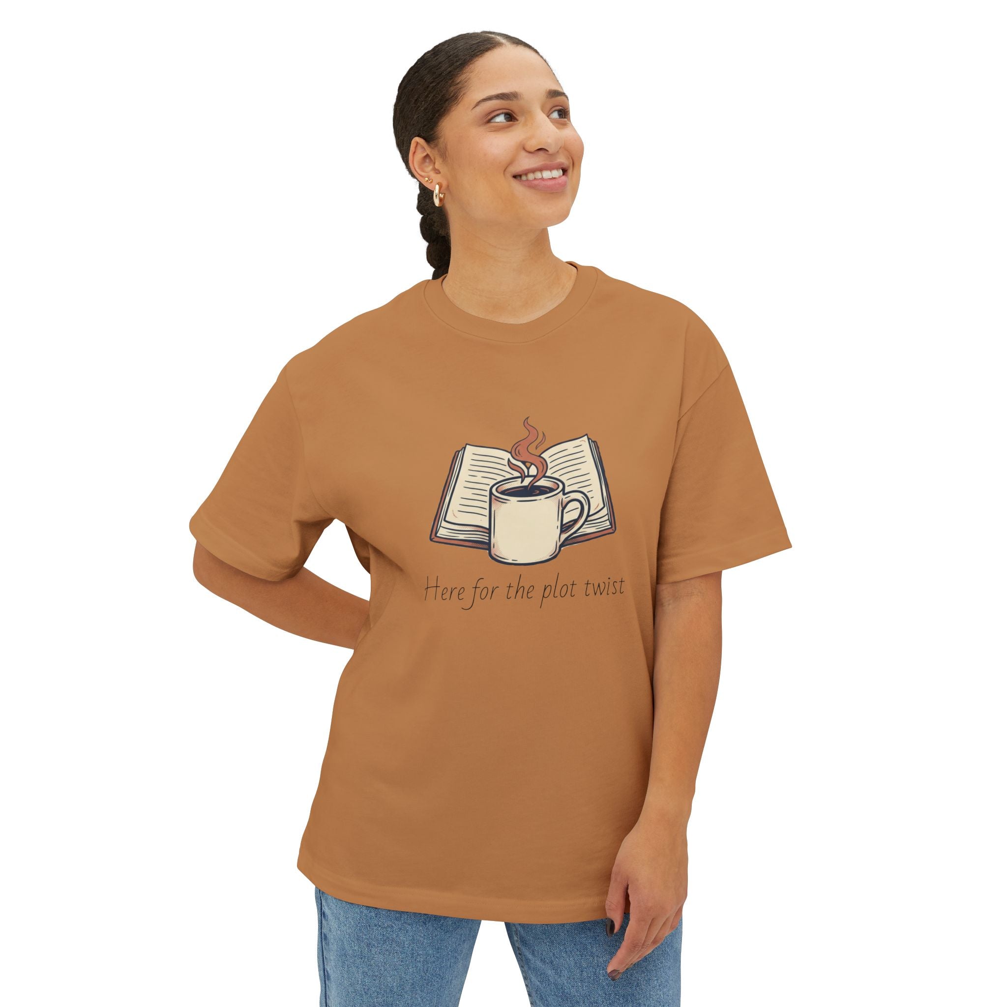 Here for the plot twist — Unisex Oversized Boxy Tee